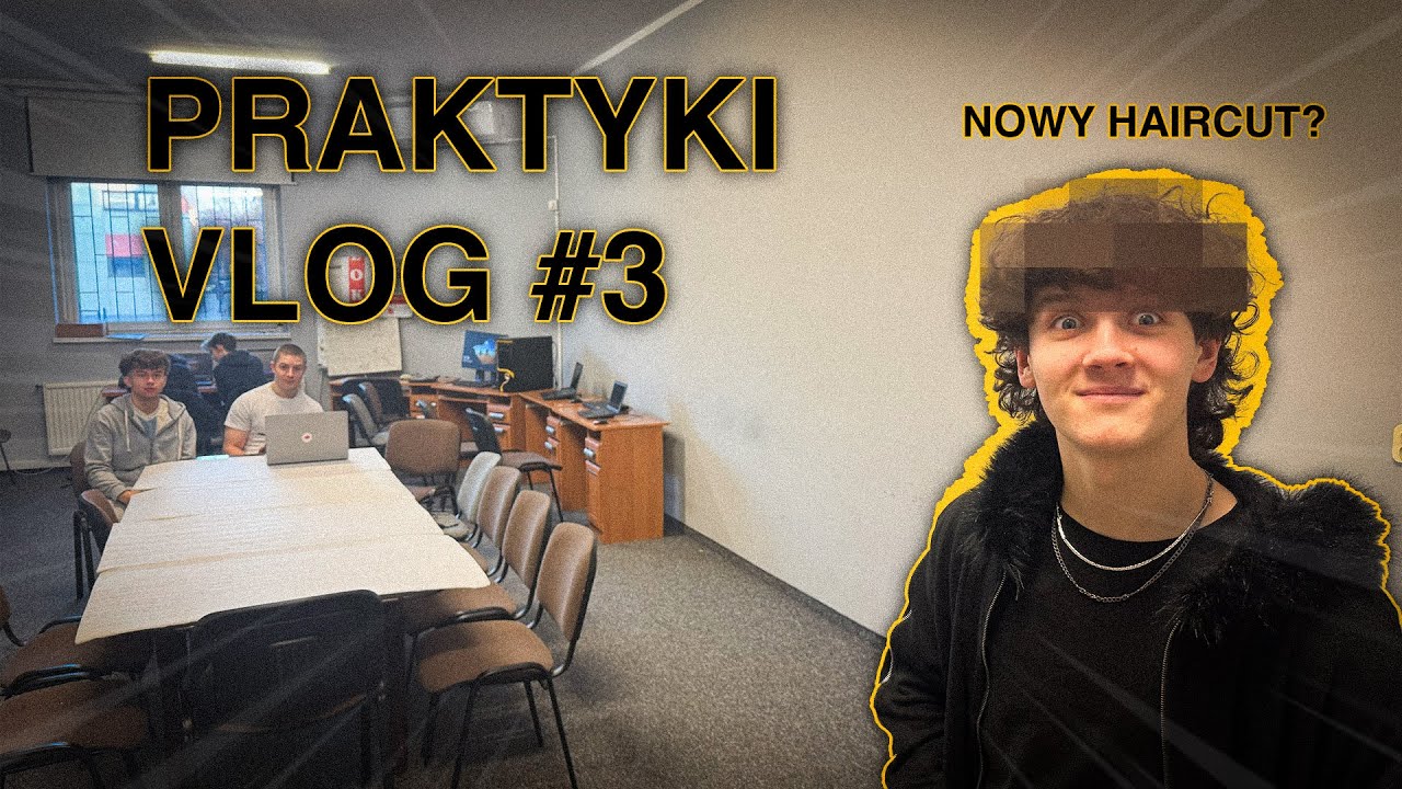praktyki vlog #3